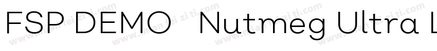 FSP DEMO   Nutmeg Ultra Light字体转换